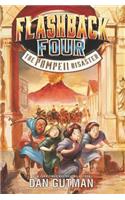 Flashback Four #3: The Pompeii Disaster(3 Flashback Four)