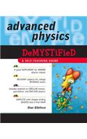 Advanced Physics Demystified