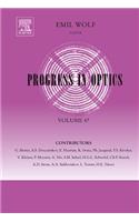 Progress in Optics: (47 Progress in Optics)