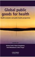 Global Public Goods for Health