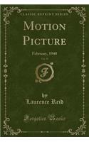 Motion Picture, Vol. 59: February, 1940 (Classic Reprint)