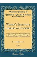 Woman's Institute Library of Cookery, Vol. 5