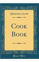 Cook Book (Classic Reprint)