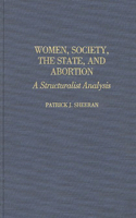 Women, Society, the State, and Abortion