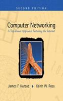 Computer Networking: A Top-Down Approach Featuring the Internet: International Edition