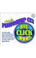 Adobe Photoshop CS2 One-Click Wow! [With CDROM]