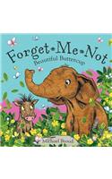 Forget-Me-Not: Beautiful Buttercup: (Forget-Me-Not)