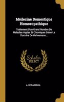 Médecine Domestique Homoeopathique