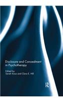 Disclosure and Concealment in Psychotherapy