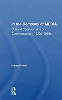 In The Company Of Media