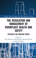 Regulation and Management of Workplace Health and Safety