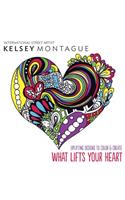 What Lifts Your Heart