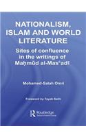 Nationalism, Islam and World Literature: Sites of Confluence in the Writings of Mahmud Al-Mas'adi