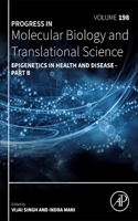 Epigenetics in Health and Disease Part B