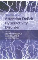 Handbook of Attention Deficit Hyperactivity Disorder