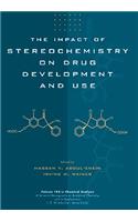 The Impact of Stereochemistry on Drug Development and Use