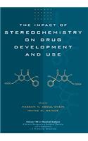 Impact of Stereochemistry on Drug Development and Use