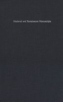 Medieval and Renaissance Manuscripts in the Claremont Libraries