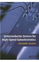 Semiconductor Devices for High-Speed Optoelectronics