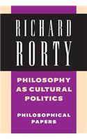 Philosophy as Cultural Politics: Volume 4