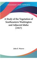 A Study of the Vegetation of Southeastern Washington and Adjacent Idaho (1917)