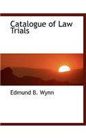 Catalogue of Law Trials