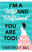 I'm A Wife, And 