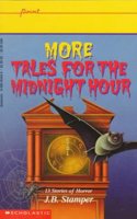 More Tales for the Midnight Hour