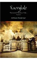Faerytale The Greatest TAle Never Told... *Book One*