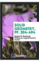 Solid geometry, pp. 304-494