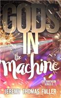 Gods in the Machine