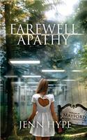 Farewell Apathy