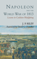 Napoleon and the World War of 1813