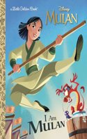 I Am Mulan (Disney Princess)