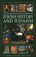 Illustrated Encyclopedia of Jewish History and Judaism