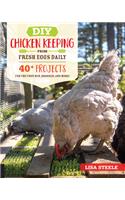 DIY Chicken Keeping from Fresh Eggs Daily