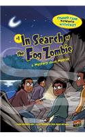 In Search of the Fog Zombie: A Mystery about Matter