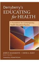 Derryberry's Educating for Health