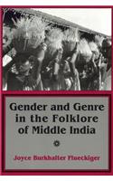 Gender and Genre in the Folklore of Middle India