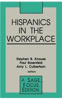 Hispanics in the Workplace