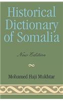 Historical Dictionary of Somalia: (Historical Dictionaries of Africa)