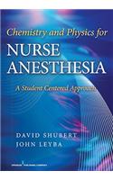 Chemistry and Physics for Nurse Anesthesia