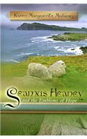 Seamus Heaney and the Emblems of Hope