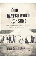 Our Watchword and Song