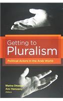 Getting to Pluralism