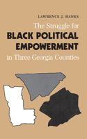 Struggle for Black Political Empowerment in Three Georgia Counties
