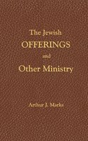 Jewish Offerings and other ministry