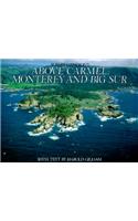 Above Carmel, Monterey and the Big Sur