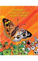 Bermuda's Flying Flowers Activity Book