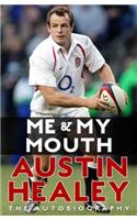 Me And My Mouth
